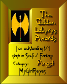 Go to the "Golden Labyrys Awards" Page here!